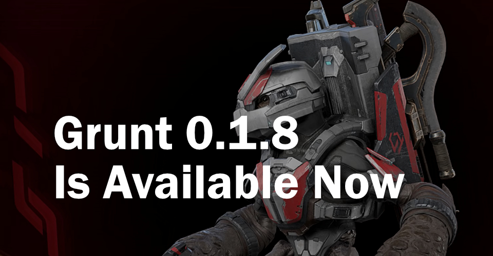 Header for the blog post, with a Halo grunt in the background and text that says &ldquo;Grunt 0.1.8 Is Available Now&rdquo;